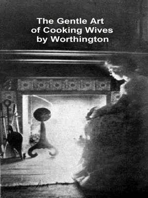 cover image of The Gentle Art of Cooking Wives